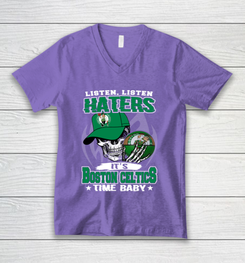 Listen Haters It is CELTICS Time Baby NBA V-Neck T-Shirt 8