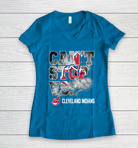 MLB Cleveland Indians Baseball Can't Stop Vs Cleveland Indians Women's V-Neck T-Shirt 5
