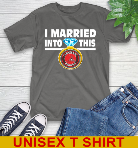 Cleveland Browns NFL Football I Married Into This My Team Sports T-Shirt 10