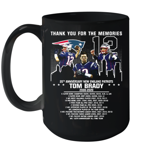 12 Tom Brady 20Th Anniversary New England Patriots 2000 2020 Patriots Thank You For The Memories Ceramic Mug 15oz
