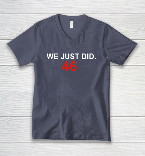 We Just Did 46 V-Neck T-Shirt 7