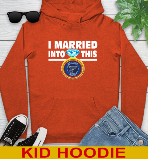 St.Louis Blues NHL Hockey I Married Into This My Team Sports Youth Hoodie 4