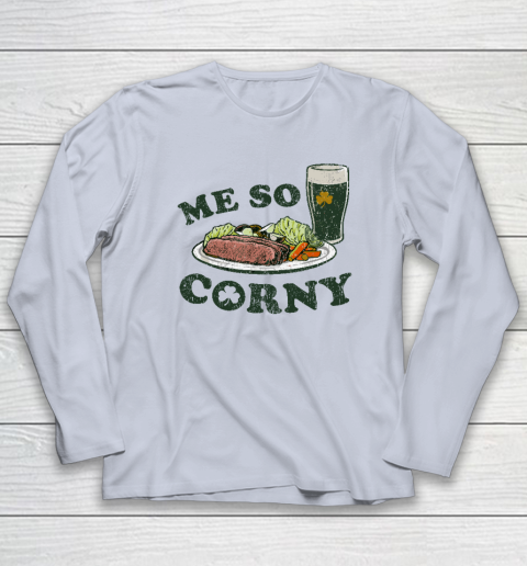 Me So Corny Beer Corned Beef And Cabbage St Patrick's Day Long Sleeve T-Shirt 4