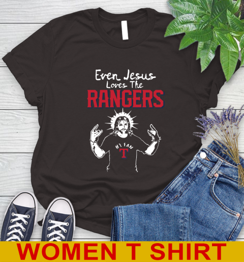 Texas Rangers MLB Baseball Even Jesus Loves The Rangers Shirt Women's T-Shirt 9
