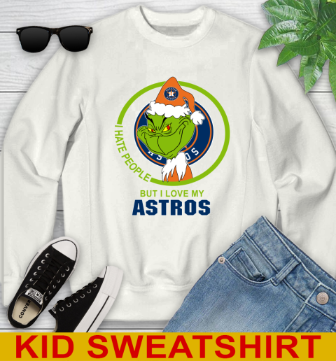 Houston Astros MLB Christmas Grinch I Hate People But I Love My Favorite Baseball Team Youth Sweatshirt