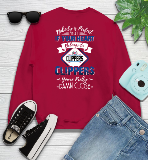 NBA Basketball LA Clippers Nobody Is Perfect But If Your Heart Belongs To Clippers You're Pretty Damn Close Shirt Sweatshirt 9 NBA Basketball LA Clippers Nobody Is Perfect But If Your Heart Belongs To Clippers You're Pretty Damn Close Shirt Sweatshirt - Image 9