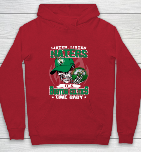 Listen Haters It is CELTICS Time Baby NBA Youth Hoodie 7