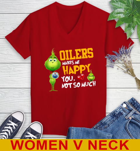 NHL Edmonton Oilers Makes Me Happy You Not So Much Grinch Hockey Sports Women's V-Neck T-Shirt 10