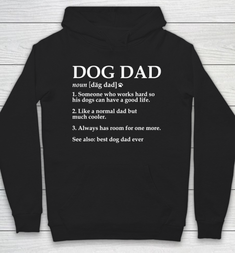 Father's Day For Dad Dog Dad Definition Funny Meaning Dog Lover Father Hoodie