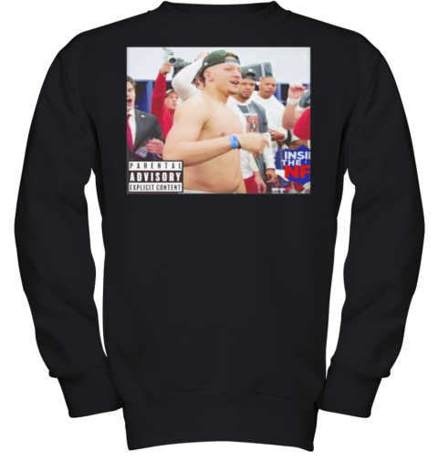 Patrick Mahomes Parental Advisory Explicit Content Youth Sweatshirt