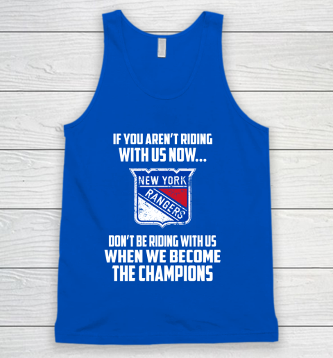 NHL New York Rangers Hockey We Become The Champions Tank Top 4