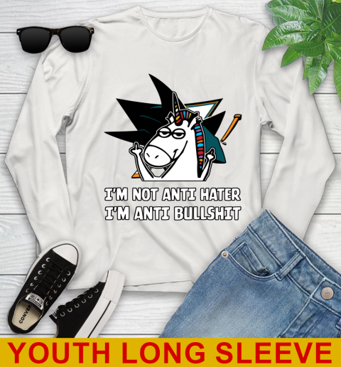 San Jose Sharks NHL Hockey Unicorn I'm Not Anti Hater I'm Anti Bullshit Youth Long Sleeve 12