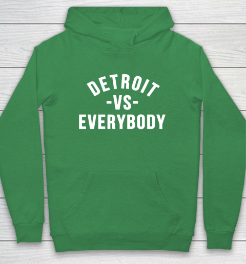 Detroit Vs Everybody Hoodie 5