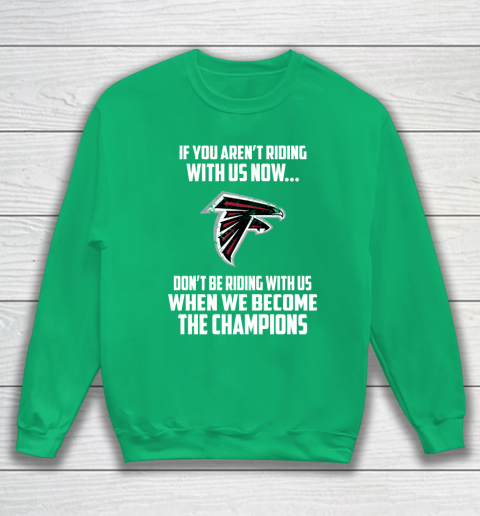 NFL Atlanta Falcons Football We Become The Champions Sweatshirt - Image 6
