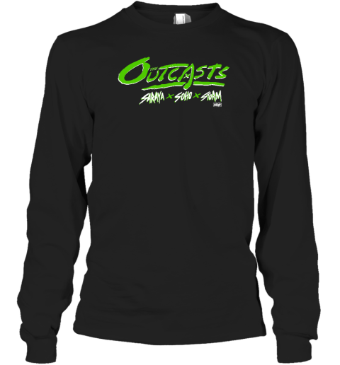 The Outcasts Saraya X Soho X Storm Long Sleeve T-Shirt - Topshirtpro