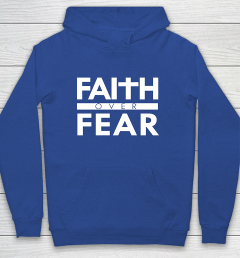 Faith Over Fear Bible Scripture Verse Christian Quote Youth Hoodie 6