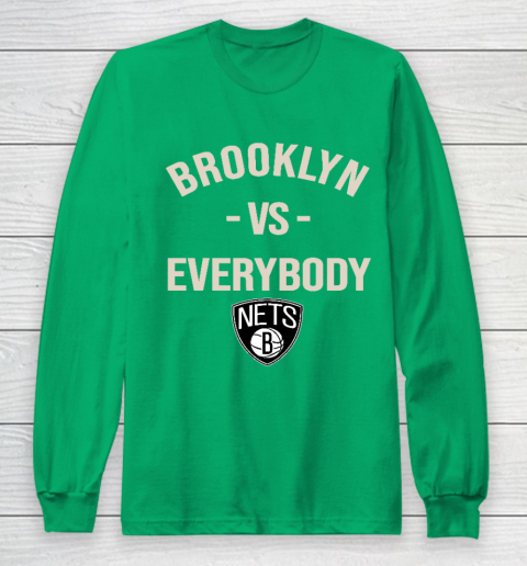 Brooklyn Nets Vs Everybody Long Sleeve T-Shirt 4
