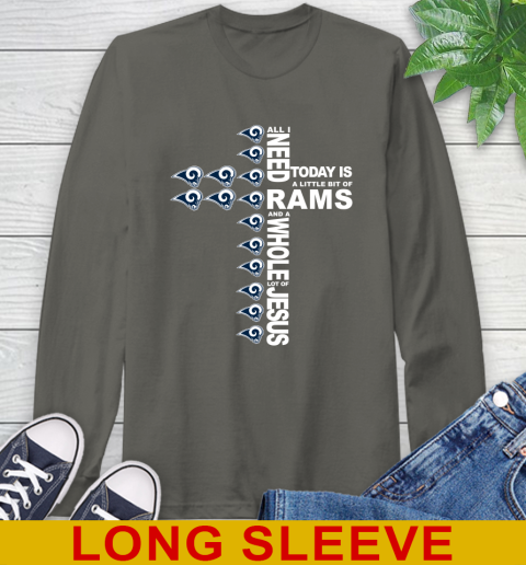 NFL All I Need Today Is A Little Bit Of Los Angeles Rams Cross Shirt Long Sleeve T-Shirt 10