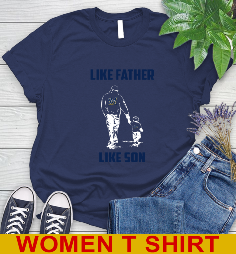 Milwaukee Brewers MLB Baseball Like Father Like Son Sports Women's T-Shirt 12