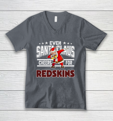Washington Redskins Even Santa Claus Cheers For Christmas NFL V-Neck T-Shirt 4