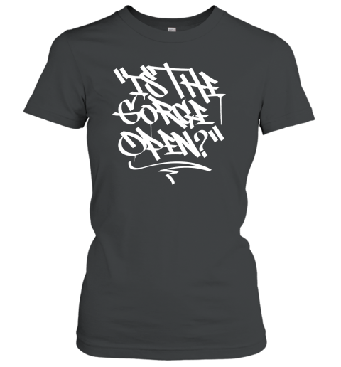 Is The Gorge Open Women's T-Shirt