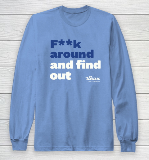Ilhan Omar Shirt Fuck Around And Find Out Long Sleeve T-Shirt 8