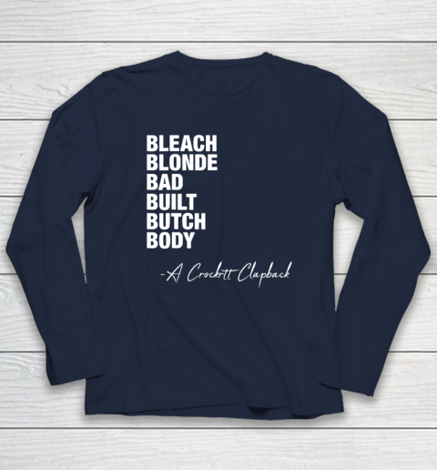 Bleach Blonde Bad Built Butch Body Fun Long Sleeve T-Shirt 2