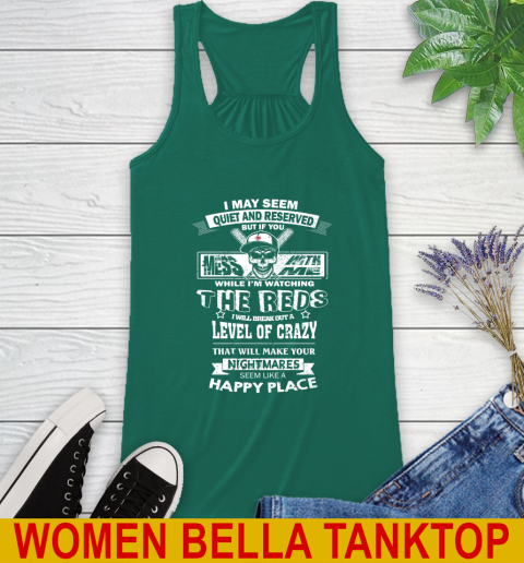 Cincinnati Reds MLB Baseball If You Mess With Me While I'm Watching My Team Racerback Tank 5