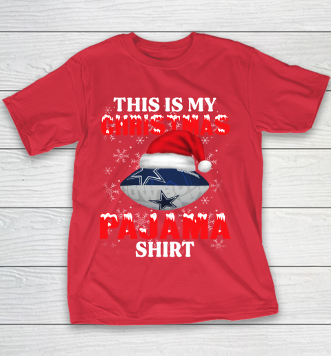 Dallas Cowboys This Is My Christmas Pajama Shirt NFL Youth T-Shirt 7