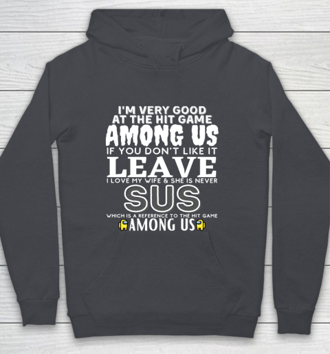 Among Us Shirt I'm very good at the hit game among us Youth Hoodie 5