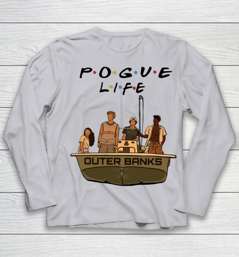 Pogue Life Shirt Outer Banks Friends Youth Long Sleeve 3