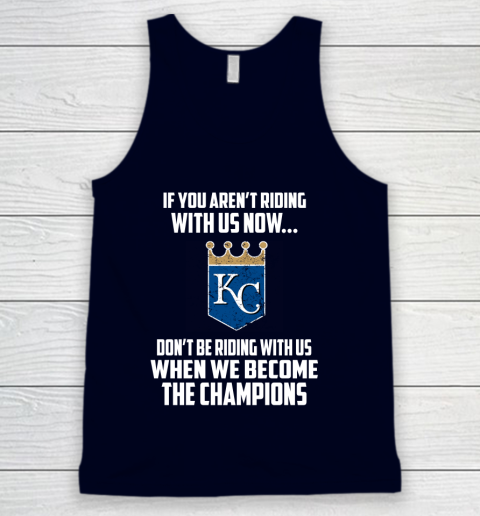 MLB Kansas City Royals Baseball We Become The Champions Tank Top 2