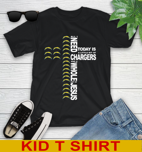 NFL All I Need Today Is A Little Bit Of Los Angeles Chargers Cross Shirt Youth T-Shirt