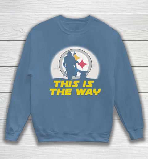 Pittsburgh Steelers NFL Football Star Wars Yoda And Mandalorian This Is The Way Sweatshirt 6