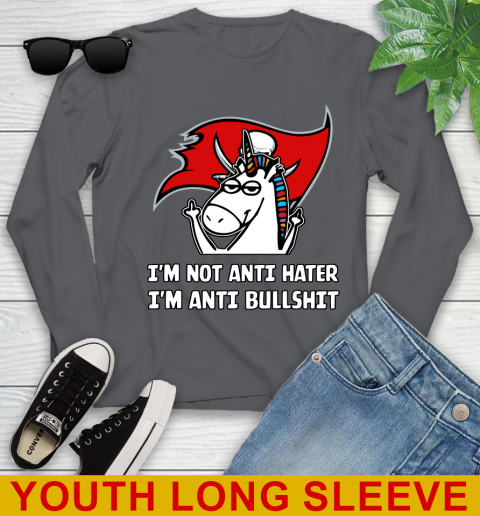 Tampa Bay Buccaneers NFL Football Unicorn I'm Not Anti Hater I'm Anti Bullshit Youth Long Sleeve 9