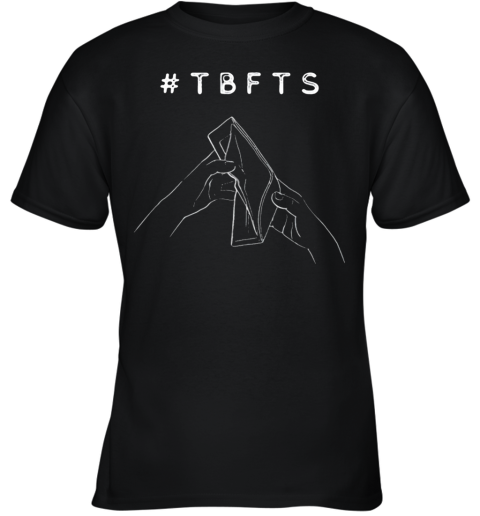 #TBFTS Youth T-Shirt