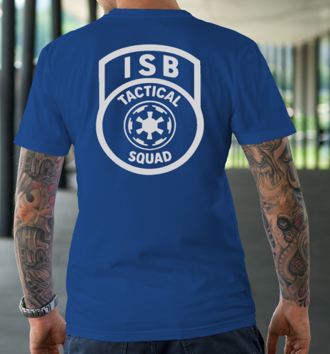 Tactical ISB Squad (print on front and back) T-Shirt 15