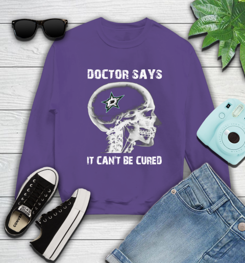 NHL Dallas Stars Hockey Skull It Can't Be Cured Shirt Sweatshirt 4