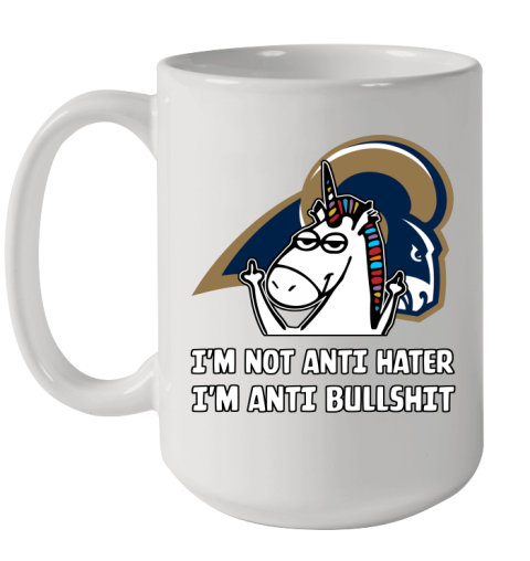 Los Angeles Rams NFL Football Unicorn I'm Not Anti Hater I'm Anti Bullshit Ceramic Mug 15oz