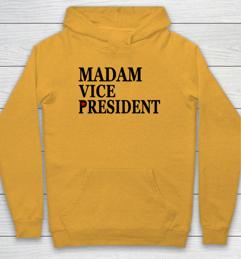 Madam Vice President Hoodie 2