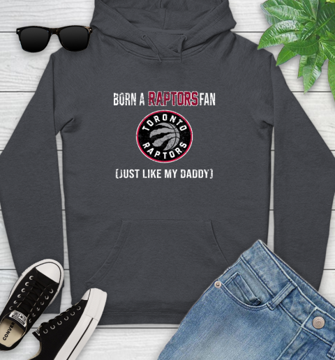 NBA Toronto Raptors Loyal Fan Just Like My Daddy Basketball Shirt Youth Hoodie 8