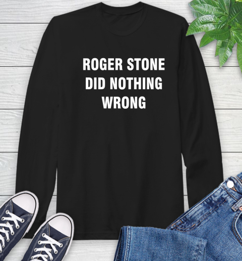 Roger Stone Did Nothing Wrong T-Shirt 56