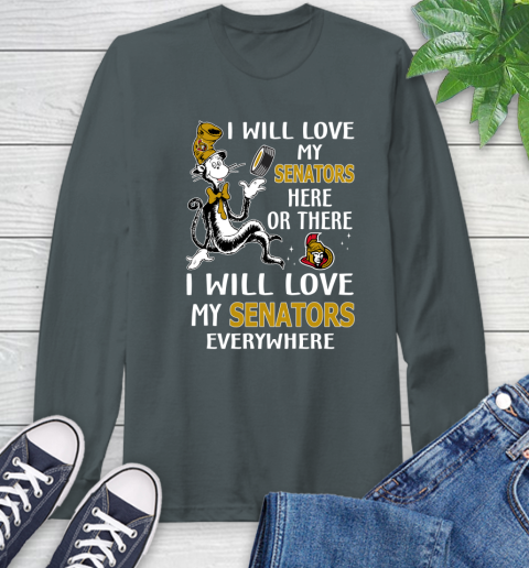 NHL Hockey Ottawa Senators I Will Love My Senators Everywhere Dr Seuss Shirt Long Sleeve T-Shirt 7