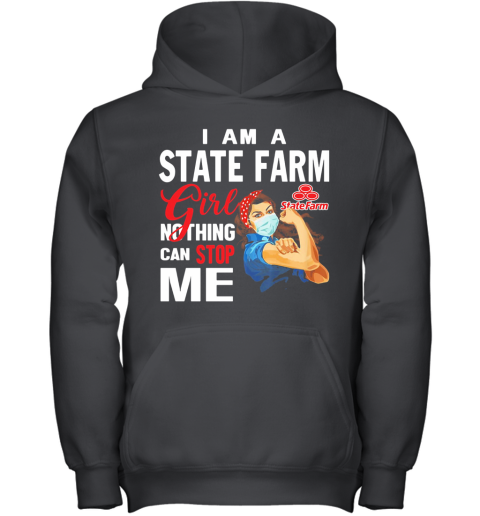 Trong Woman Mask I Am A State Farm Girl Nothing Can Stop Me Youth Hoodie