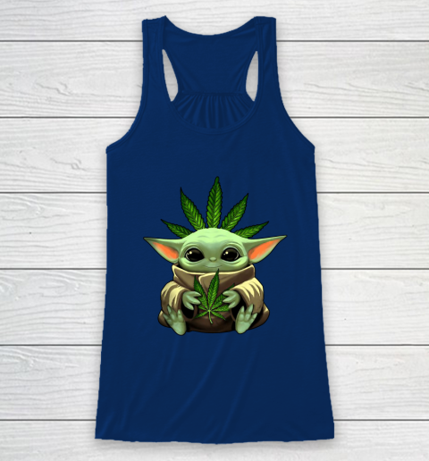 Baby Yoda Hug Marijuana Canabis Racerback Tank 7