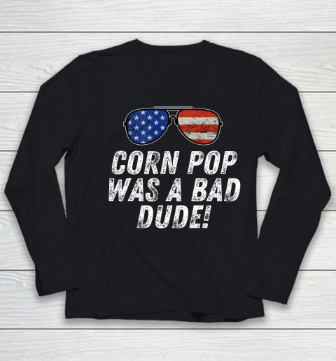 Joe Biden Corn Pop Was A Bad Dude Youth Long Sleeve