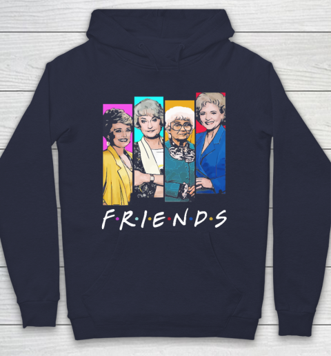 The Golden Girls F.r.i.e.n.d.s Hoodie 2