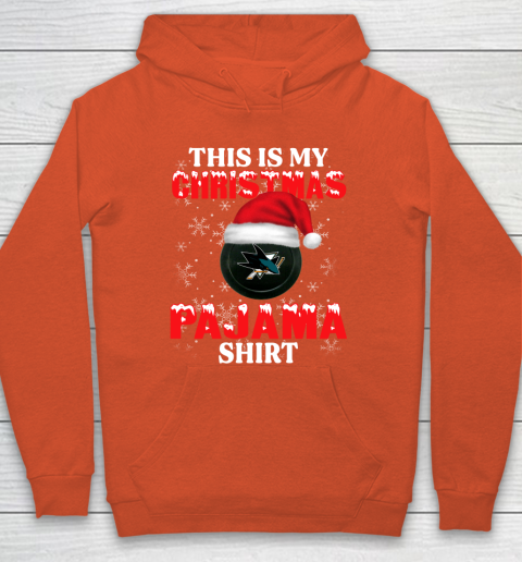 San Jose Sharks This Is My Christmas Pajama Shirt NHL Hoodie 3