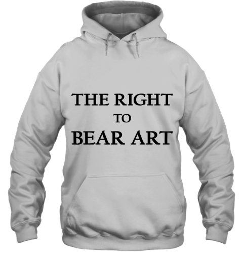 The Right To Bear Arts Hoodie