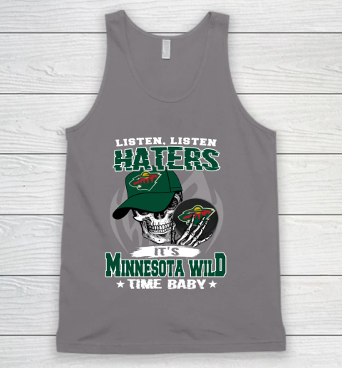 Listen Haters It is WILD Time Baby NHL Tank Top 6